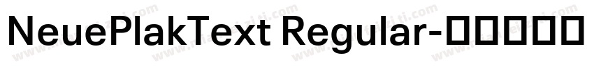 NeuePlakText Regular字体转换